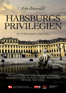 Filmplakat. Darauf steht Habsburgs Priviligien. Dahinter sieht man das Schloss Schönbrunn.